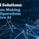 Transformative AI Solutions: Enhancing Decision-Making and Streamlining Operations with Generative AI